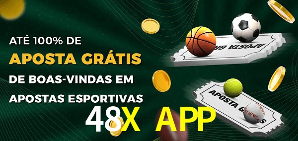 48X APP Ate 100% de Aposta Gratis