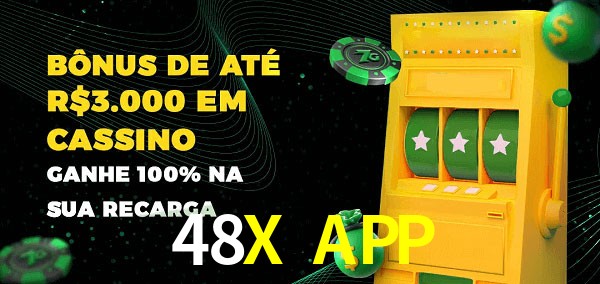 48X APP melhor bônus de depósito